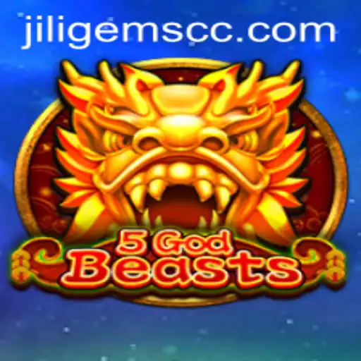 The Enchanting World of 5GodBeasts: Unleash the Power of JILIGems