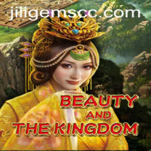 BeautyAndTheKingdom: An Epic Journey Through the Realm of JILIGems