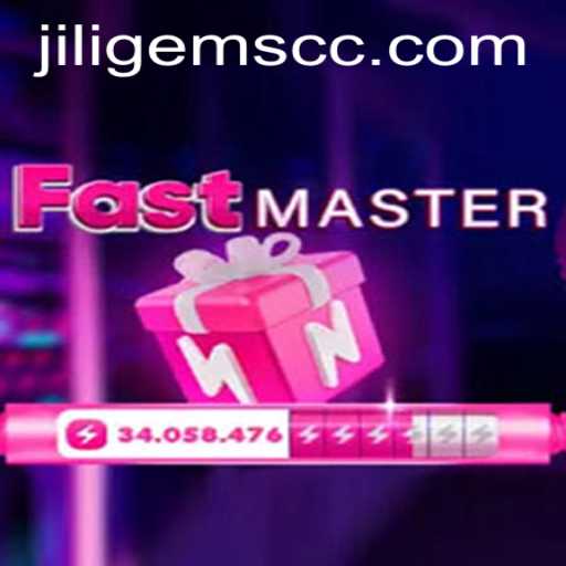 Exploring the Exciting World of FastMaster: A Guide to Gameplay and JILIGems