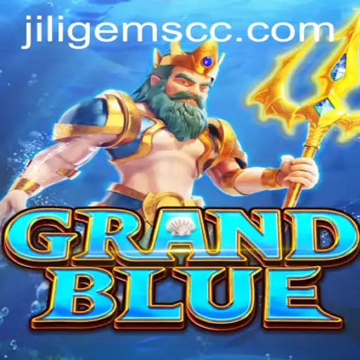 Exploring the Enchanting World of GRANDBLUE: A Dive into JILIGems and Gaming Adventures