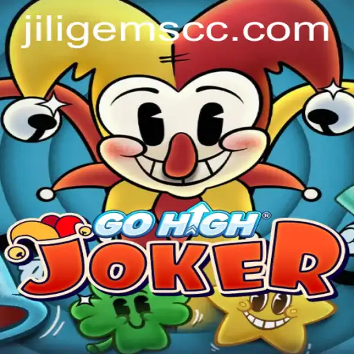 Discovering the Thrilling World of GoHighJoker: A Dive into JILIGems
