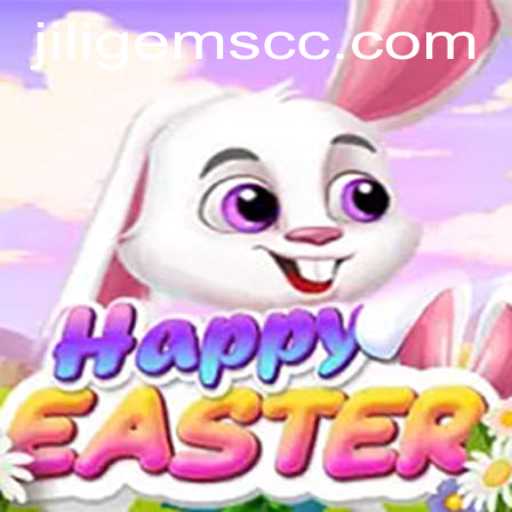 Discover the Joy of 'HappyEaster': A Unique Gaming Experience with JILIGems