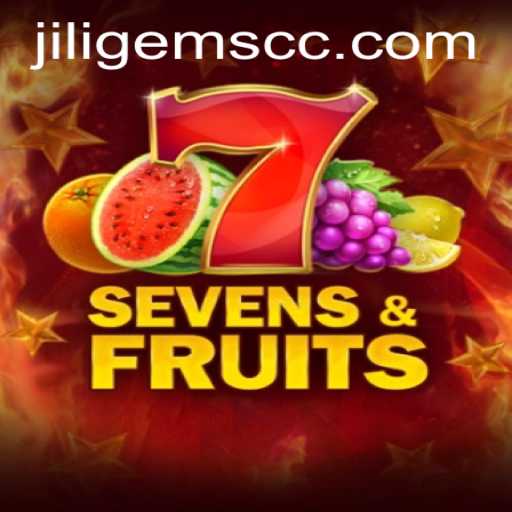 Discover the Enchanting World of SevensFruits and JILIGems