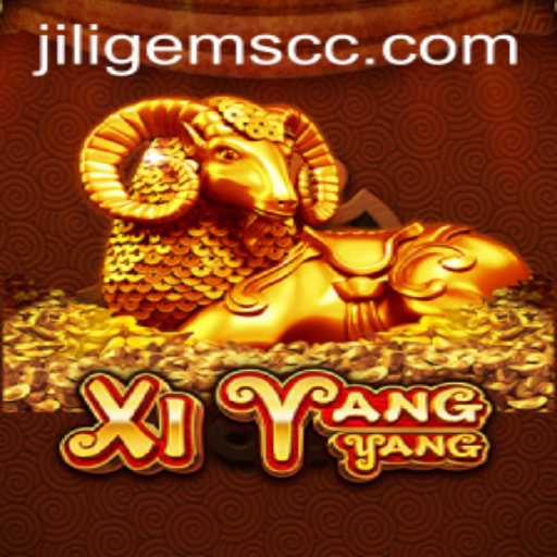 Discovering the World of XiYangYang: A Journey Through JILIGems
